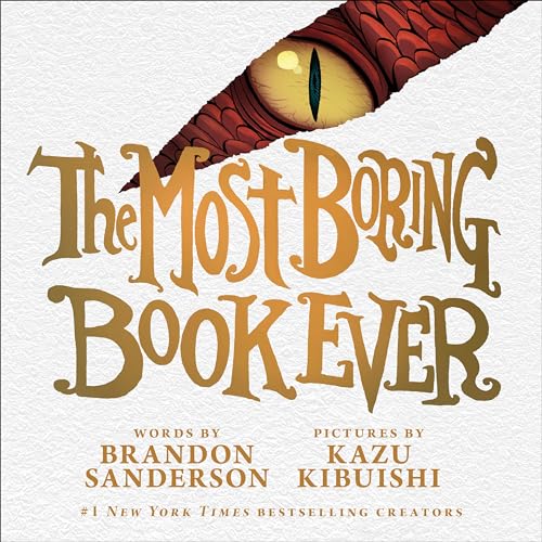 Book cover with a dragon eye peering over the title The Most Boring Book Ever.