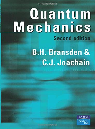 Book cover: "Quantum Mechanics" second edition by Bransden & Joachain.