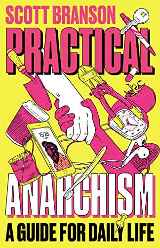 Book cover: “Practical Anarchism” with pink illustrations of everyday objects.