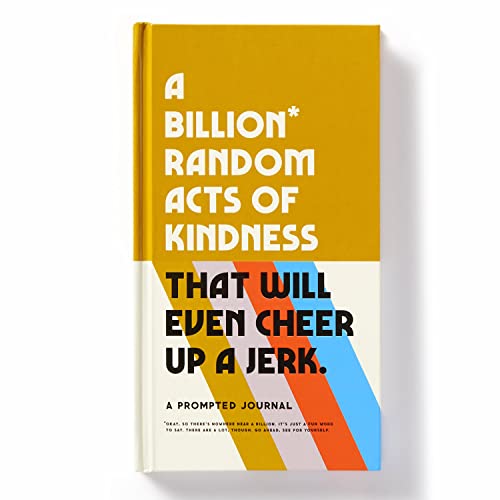 Yellow journal with bold text: "A Billion Random Acts of Kindness.