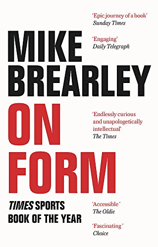 Book cover titled On Form by Mike Brearley with several press review quotes.