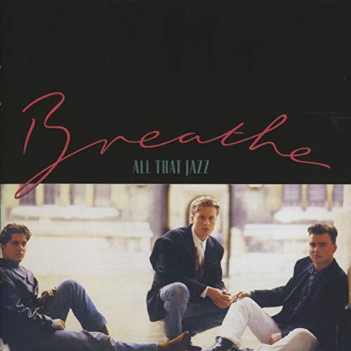 Album cover showing three men sitting in a stone courtyard with band name Breathe.