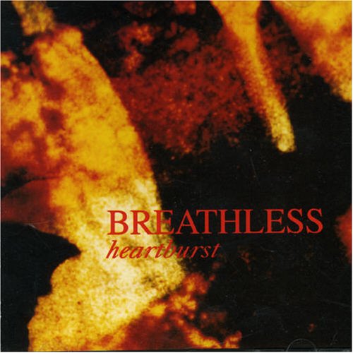 CD cover for Breathless’ “Heartburst” with abstract orange and red textures.