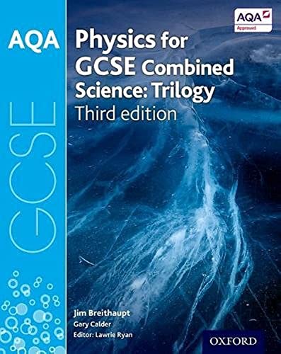 Textbook cover: AQA GCSE Physics for Combined Science, third edition.