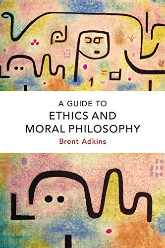 Book cover: "A Guide to Ethics and Moral Philosophy" with abstract art.