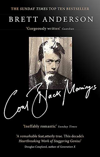 Book cover: "Coal Black Mornings" by Brett Anderson, featuring a portrait of a man.