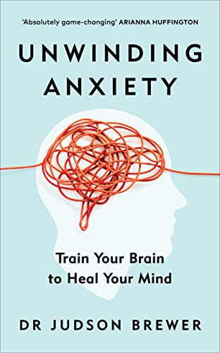Book cover: "Unwinding Anxiety" with a tangled red cord forming a brain shape.