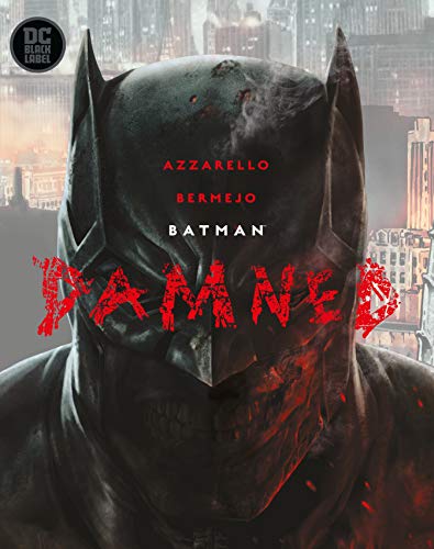 Close-up of Batman’s cowl with the title “Damned” in red lettering.