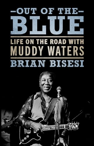 Book cover featuring Muddy Waters playing guitar, titled "Out of the Blue".