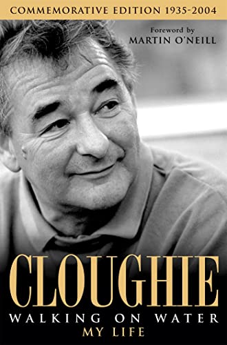 Black and white portrait of Brian Clough, book cover “Cloughie: Walking on Water”.
