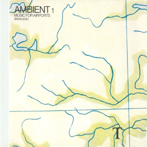 Album cover for Brian Eno's Ambient 1: Music for Airports featuring abstract map-like lines.