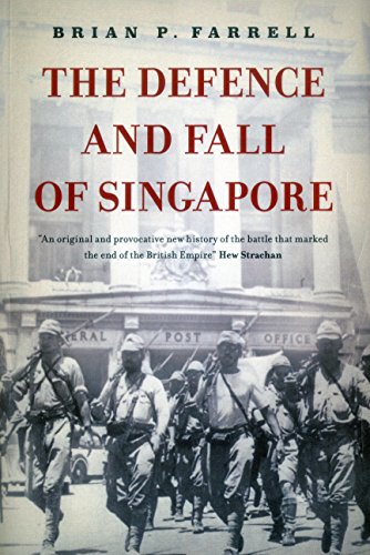 Book cover: “The Defence and Fall of Singapore” with soldiers marching.