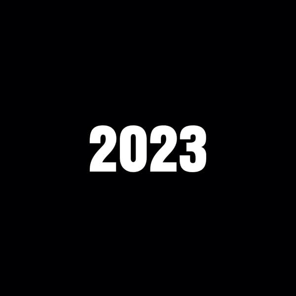White text reading 2023 centered on a solid black background.