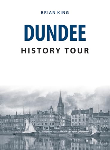 Book cover for “Dundee History Tour” with a grayscale city skyline.
