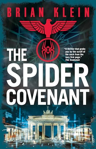 Book cover: "The Spider Covenant" with eagle, spider, and Brandenburg Gate.