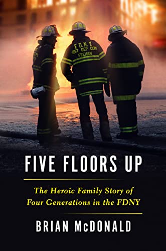 Book cover featuring four firefighters and the title "Five Floors Up.