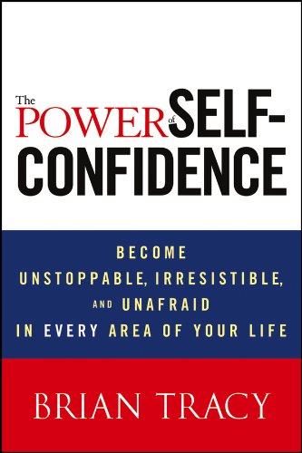 Book cover titled The Power of Self-Confidence by Brian Tracy with white, blue, red.