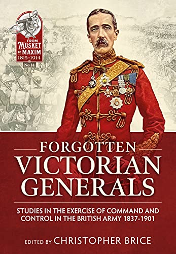 Book cover: Victorian general portrait with soldiers, title "Forgotten Victorian Generals".