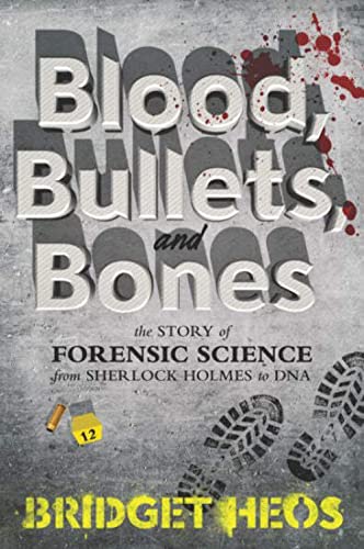 Book cover: "Blood, Bullets, and Bones" with forensic evidence imagery.