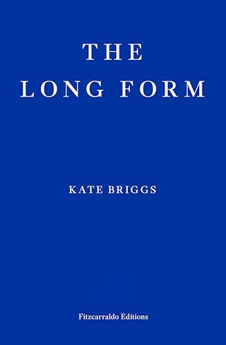Book cover with white text on a solid blue background reading The Long Form.