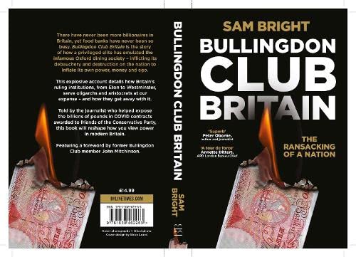 Book cover: "Bullingdon Club Britain" with burning money imagery.