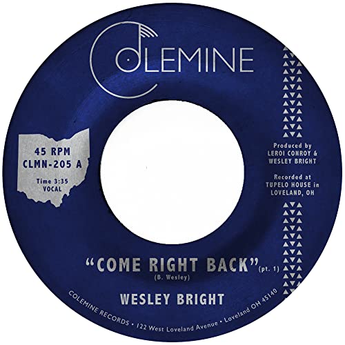 Blue vinyl record label with white text: “Come Right Back” by Wesley Bright.