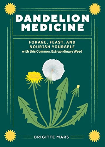 Book cover: "Dandelion Medicine" with dandelion illustration and green background.