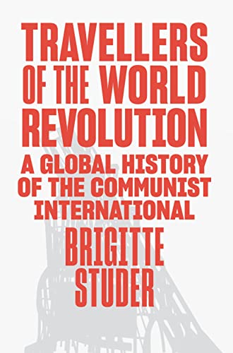 Red text on white cover: “Travellers of the World Revolution” book.