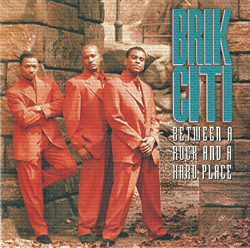 Brik Citi - Between A Rock And A Hard Place [CD]