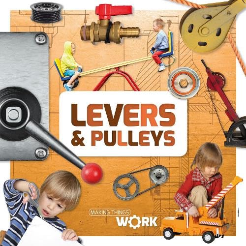 Book cover illustrating levers, pulleys, and children with mechanical toys.