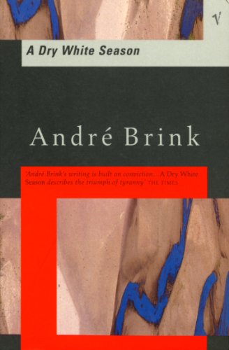 Book cover: "A Dry White Season" by André Brink, with abstract imagery.