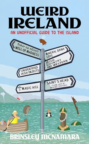 Book cover for “Weird Ireland” featuring a cartoon landscape and signpost.
