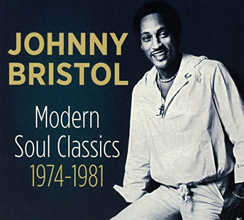 Johnny Bristol album cover, portrait of a smiling man, text "Modern Soul Classics".