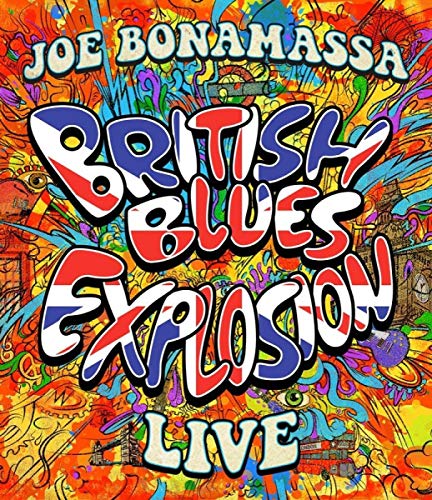 Blu-ray cover for “British Blues Explosion Live” by Joe Bonamassa.