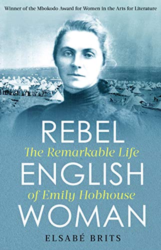 Book cover featuring a portrait of Emily Hobhouse over a background of tent camps.