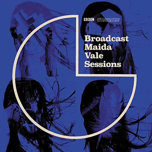 Album cover with blue background, abstract dark silhouettes, and white text Broadcast Maida Vale Sessions.