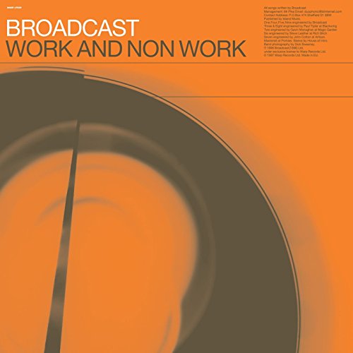 Orange album cover with the text Broadcast Work and Non Work and abstract shapes.