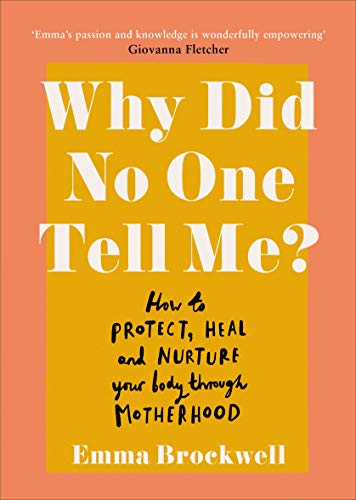 Book cover with bold text: "Why Did No One Tell Me?" by Emma Brockwell.