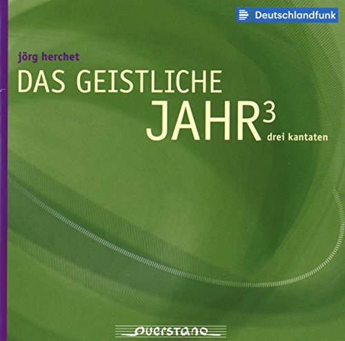 CD cover with green abstract background, text reading Jörg Herchet Das Geistliche Jahr 3.