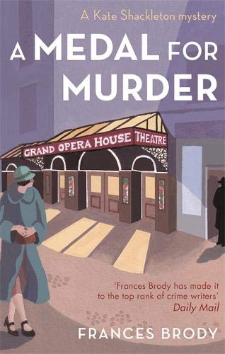 Book cover: woman in teal coat before a theatre, title “A Medal For Murder”.