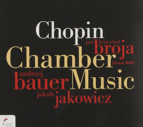 CD cover with text: Chopin, Broja, Bauer, Jakowics - Chamber Music.