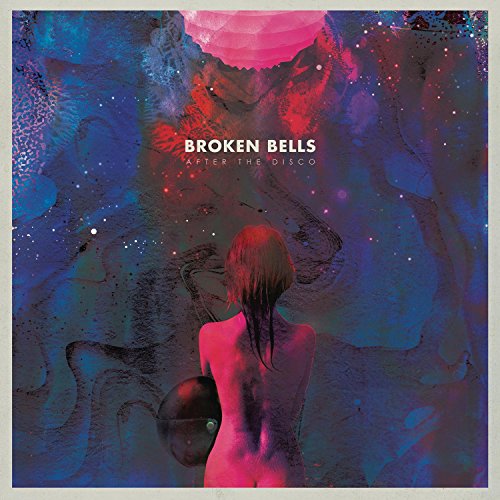 Album cover for Broken Bells’ “After The Disco” featuring a figure and nebula.