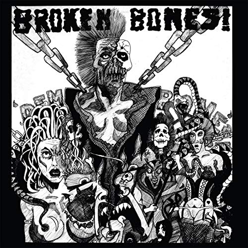 Black and white punk art featuring skeletal figures and the text Broken Bones!