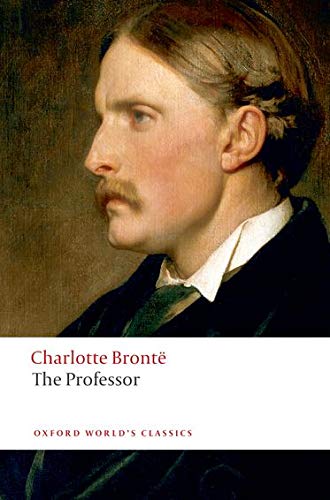 Book cover of The Professor by Charlotte Brontë featuring a portrait of a man.