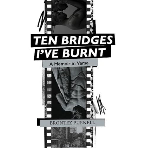 Book cover with black and white photos, text: “Ten Bridges I’ve Burnt.”
