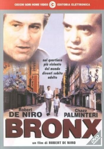 “Bronx” DVD cover featuring Robert De Niro and Chazz Palminteri, city backdrop.