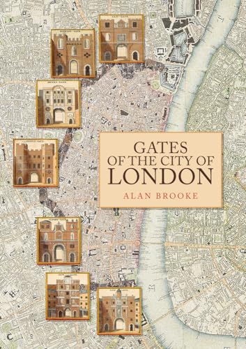 Book cover: "Gates of the City of London" with historic gate illustrations.