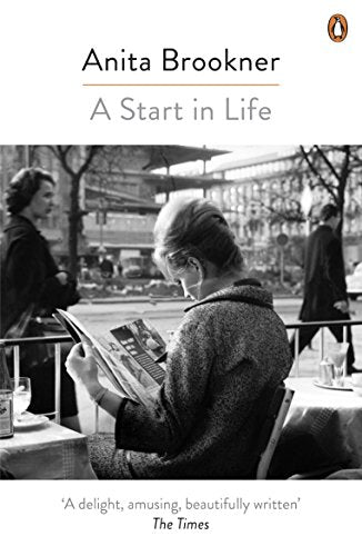 Book cover for A Start in Life by Anita Brookner featuring a black-and-white street scene.