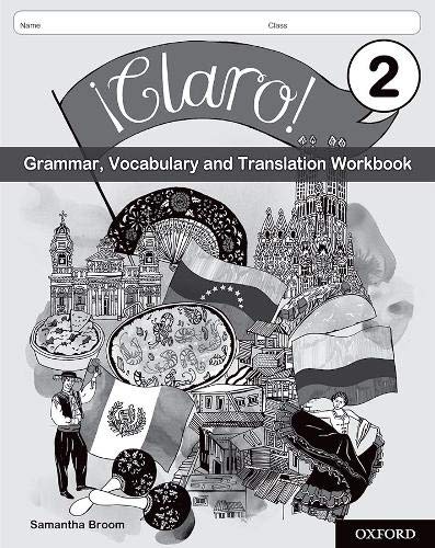 “¡Claro! 2” Spanish workbook cover with illustrations of Spanish culture.