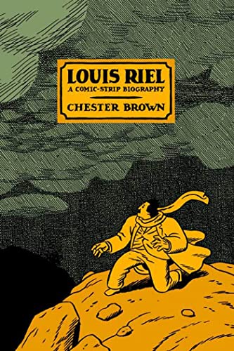 Book cover: Louis Riel biography in comic-strip style, illustrated figure.